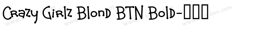 Crazy Girlz Blond BTN Bold字体转换